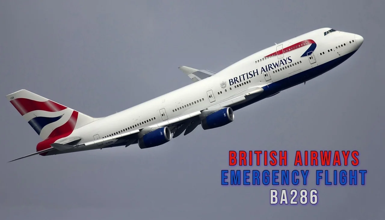 British Airways Emergency Flight BA286: Full Incident Report & Analysis