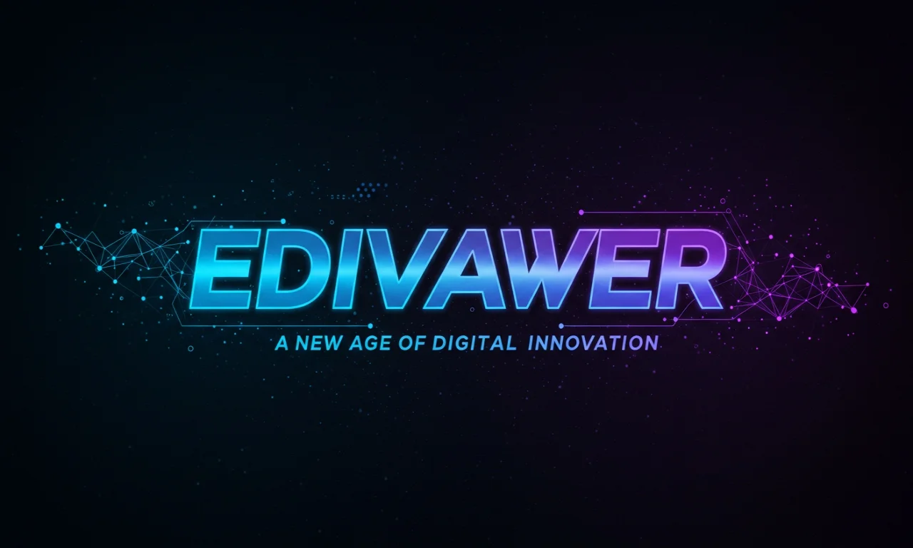 Edivawer: A Complete Guide to the Trending Digital Persona