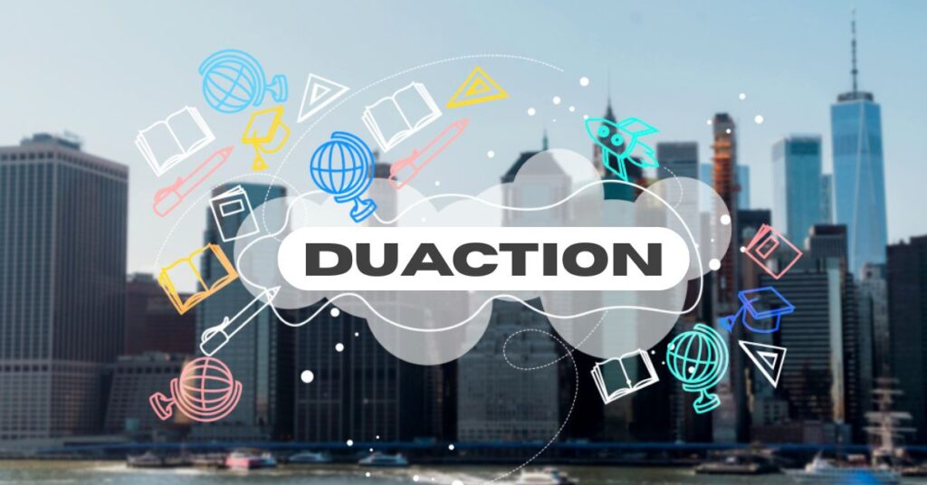 Duaction