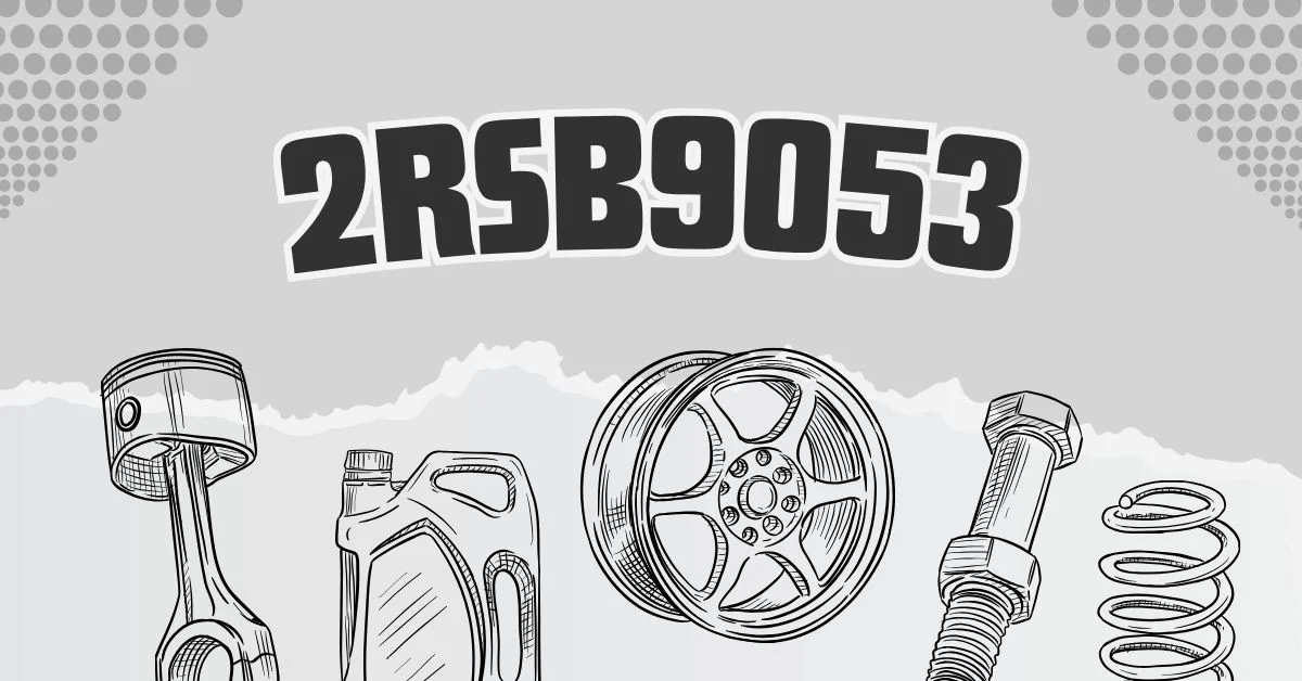 2RSB9053: Complete Guide to Bearings and Applications