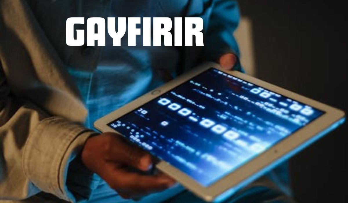 Gayfirir: A Complete Guide in Simple, Clear Language