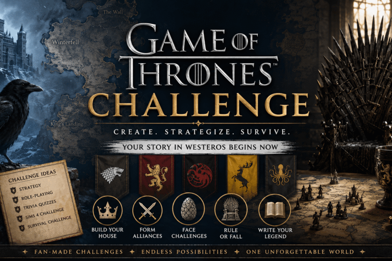 Game of Thrones Challenge: Everything You Need to Know