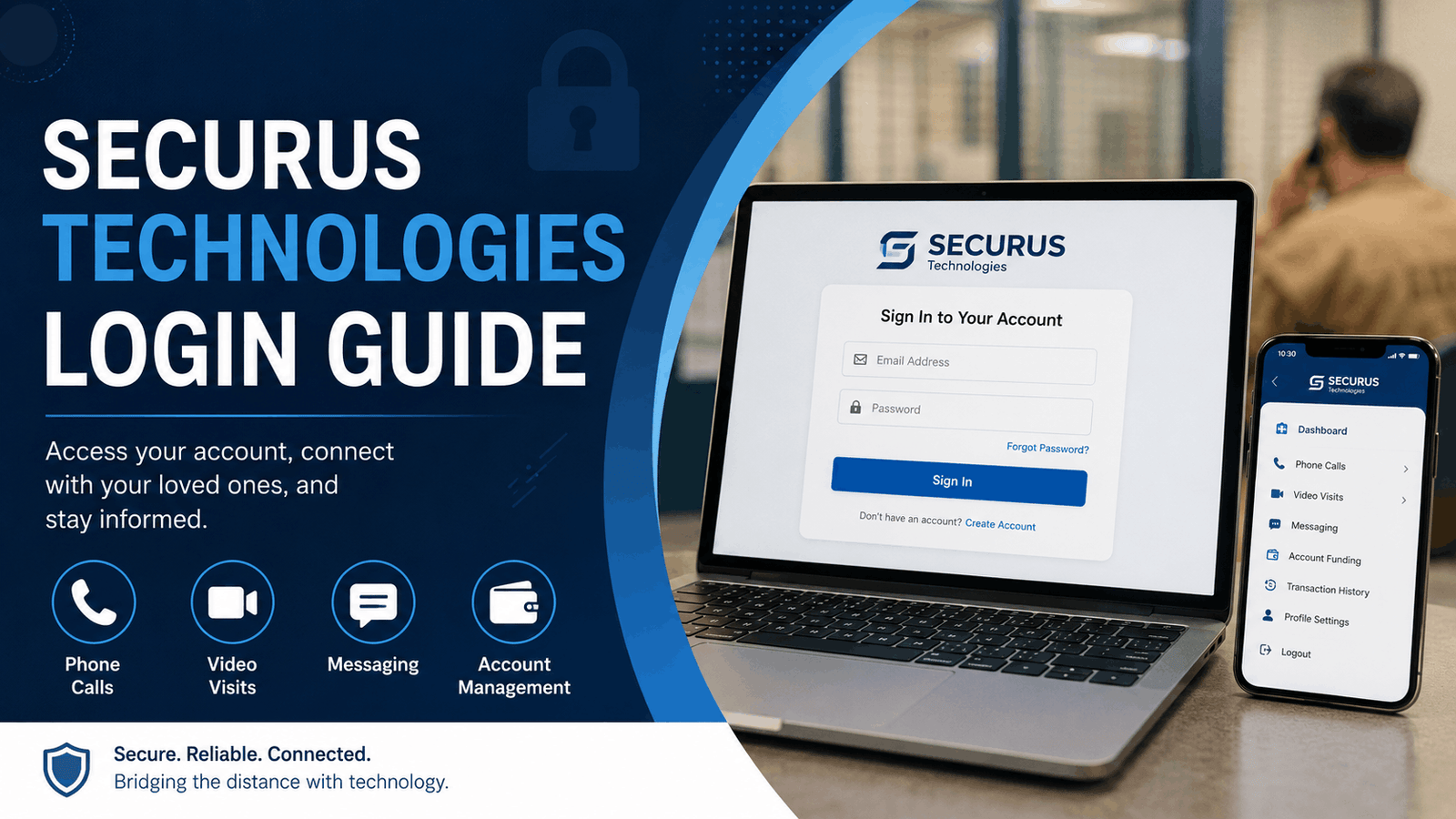 Securus Technologies Login: Complete Guide to Accessing Your Account